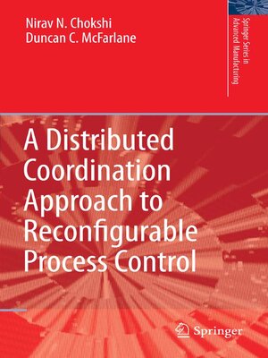 cover image of A Distributed Coordination Approach to Reconfigurable Process Control